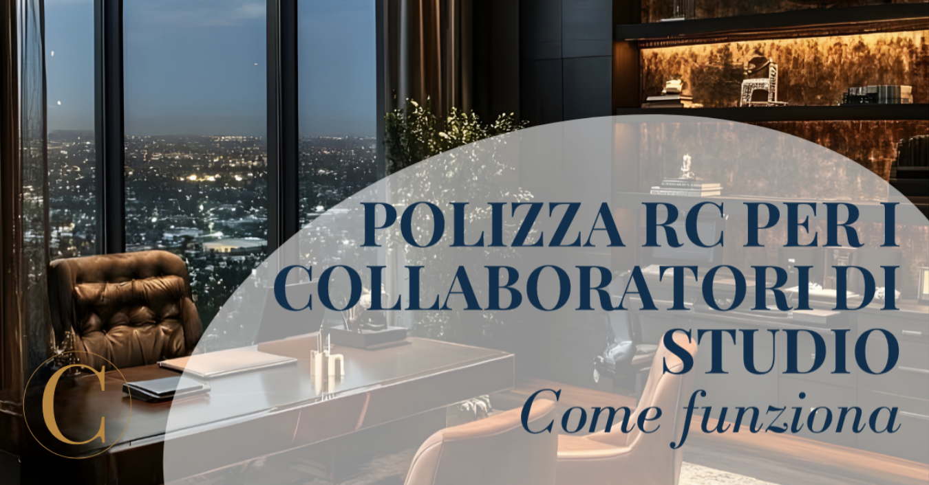 Come funziona la polizza RC per i collaboratori di studio?